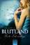 Dawson, Delilah S.: Blutland - Von der L