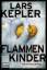 Lars Kepler: Flammenkinder - Kriminalrom