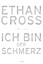 Ethan Cross: Ich bin der Schmerz: Thrill