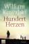 William Kowalski: Hundert Herzen : Roman