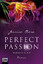 Jessica Clare: Perfect Passion - Berausc