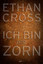 Ethan Cross: Ich bin der Zorn