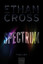 gebrauchtes Buch – Ethan Cross – Spectrum – Thriller – Bild 1