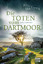 Die Toten vom Dartmoor: Kriminalroman (C