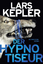 Lars Kepler: Der Hypnotiseur