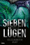 Elizabeth Kay: Sieben Lügen: Psychothril