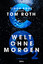 Tom Roth: CO2 - Welt ohne Morgen: Thrill