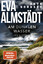 Eva Almstädt: Akte Nordsee - Am dunklen 