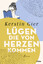 Kerstin Gier: Lügen, die von Herzen komm