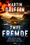 Martin Griffin: Zwei Fremde - Thriller -