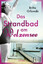 Britta Orlowski: Das Strandbad am Wolzen