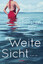 Thorsten Pilz: Weite Sicht - Roman. Ein 