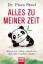 Steel, Dr. Piers: Alles zu meiner Zeit -