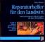 Reparaturhelfer für den Landwirt – Anhänger, Drillmaschinen, Pflanzenschutzspritzen, Mähdrescher