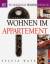 Silvia Katz: Wohnen im Appartement. Work