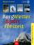 Michael Sachweh: Bergwetter für Sport un Michael Sachweh: Bergwetter für Sport un