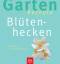 Karen Möller: Blütenhecken. Einfach nach