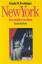 Freisinger, Gisela M.: New York : das In