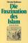 Die Faszination des Islam