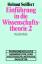 Helmut Seiffert: Einführung in die Wisse