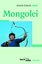 Amélie Schenk: Mongolei  ERSTAUSGABE