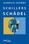 Albrecht Schoene: Schillers Schaedel