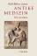 Karl-Heinz Leven (Hrsg.): Antike Medizin