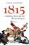 Adam Zamoyski: 1815: Napoleons Sturz und