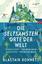 Alastair Bonnett: Die seltsamsten Orte d