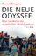 Patrick Kingsley: Die neue Odyssee - ein