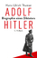 Hans-Ulrich Thamer: Adolf Hitler - Biogr