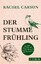 Rachel Carson: Der stumme Frühling