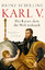 Heinz Schilling: Karl V. : Der Kaiser, d