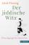 Jakob Hessing: Der jiddische Witz