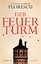 Florescu, Catalin Dorian: Der Feuerturm 