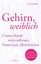 Iris Sommer: Gehirn, weiblich - Untersch