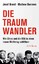 Braml, Josef; Burrows, Mathew: Die Traum