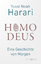 Harari, Yuval Noah: Homo Deus - Eine Ges