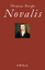 Hermann Kurzke: Novalis | Hermann Kurzke