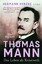 Hermann Kurzke: Thomas Mann | Das Leben 