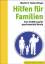 Hilfen für Familien – Eine Einführung für soziale Berufe