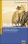 Mutbuch für pflegende Angehörige und professionell Pflegende altersverwirrter Menschen