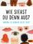 Sonja Eismann: Wie siehst du denn aus? -