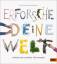 Leitzgen, Anke M.: Erforsche deine Welt: