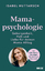 Isabel Huttarsch: Mamapsychologie