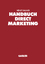 Heinz Dallmer: Handbuch Direct Marketing