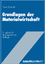 Grundlagen der Materialwirtschaft - d. materialwirtschaftl. Optimum im Betrieb