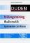 DUDEN Prüfungstraining - Mathematik Gymn