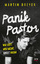 Martin Dreyer: Panik-Pastor : Wie Gott m