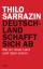 Thilo Sarrazin: Deutschland schafft sich